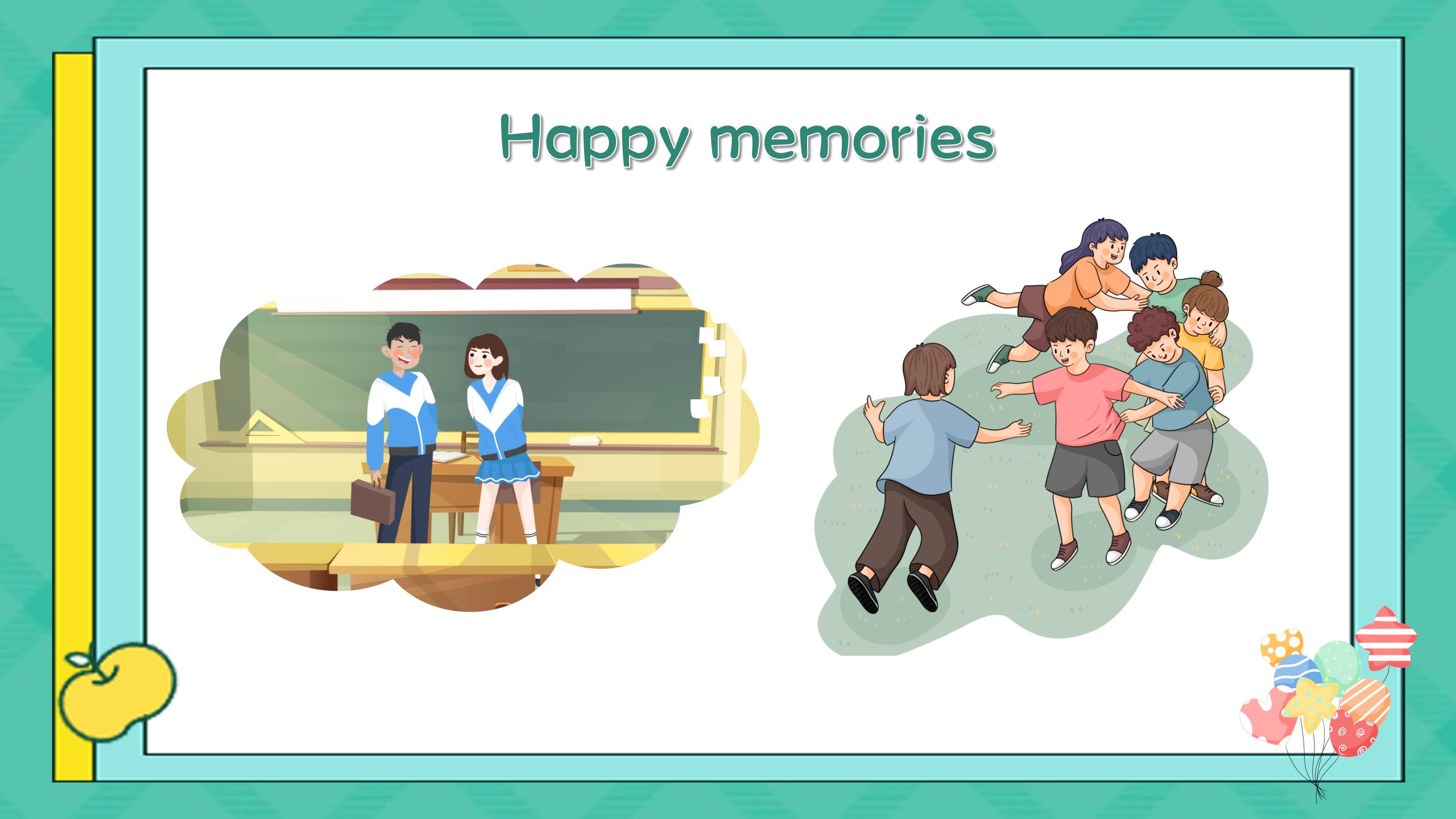 《I remember meeting all of you in Grade 7》PPT课件10PPT课件下载